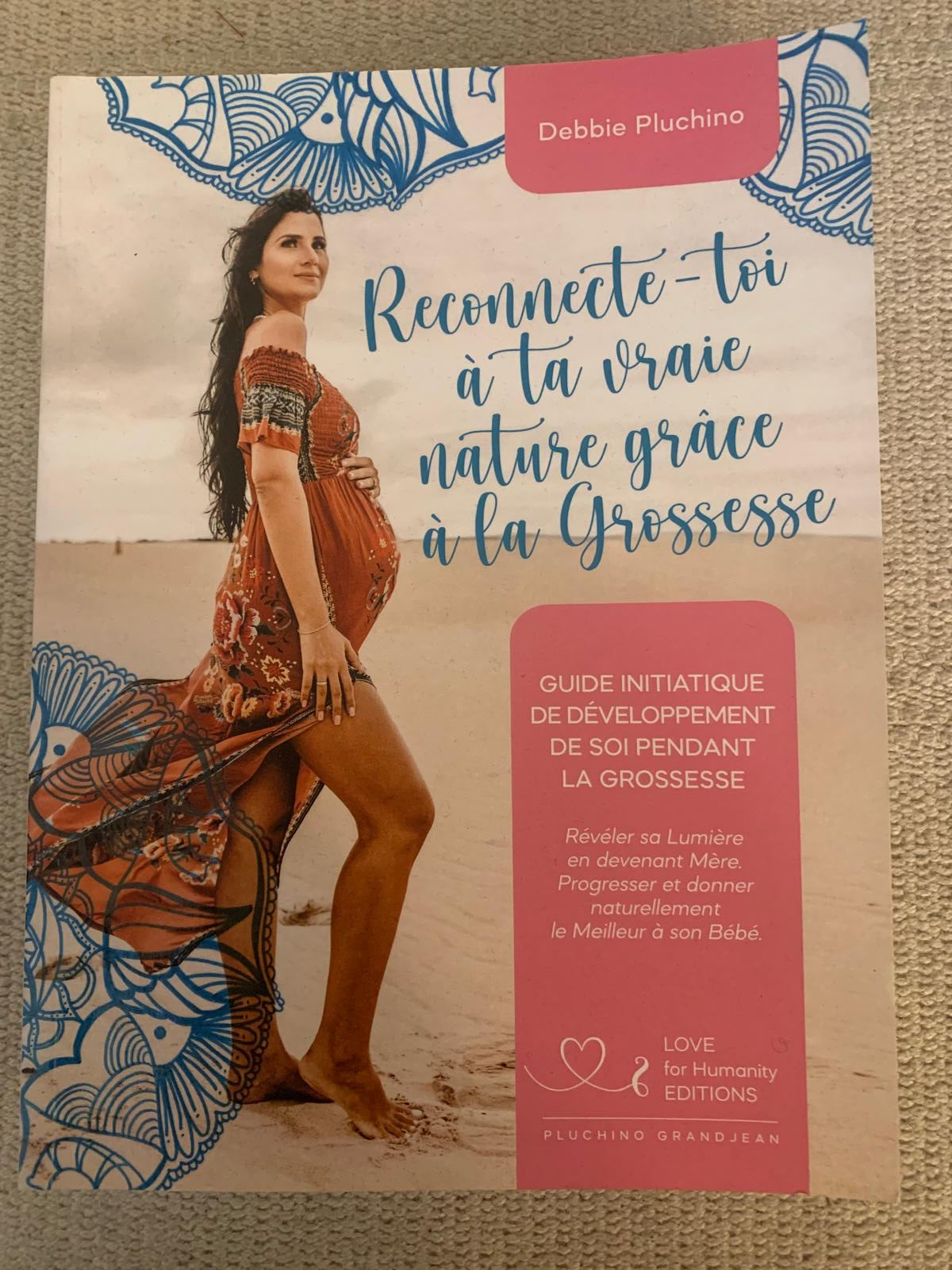 Reconnecte-toi à ta vraie nature grâce à la grossesse - Guide de développement